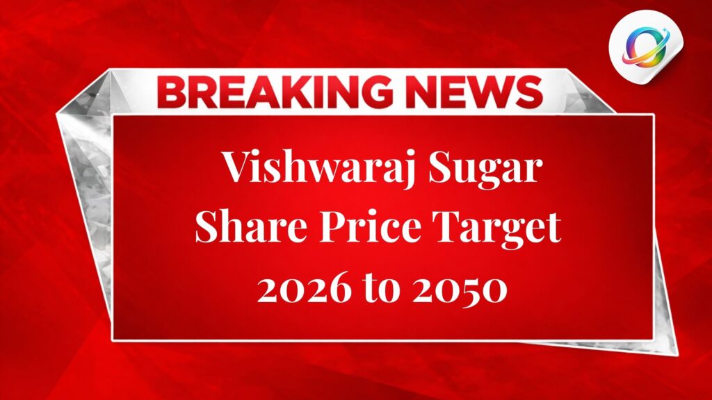 Vishwaraj Sugar Share Price Target 2026 to 2050